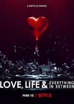 Watch Love, Life & Everything in Between M4ufreemovies