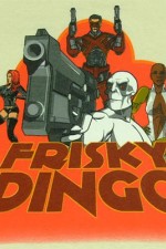 Watch Frisky Dingo M4ufreemovies