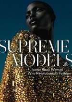 Watch Supreme Models M4ufreemovies