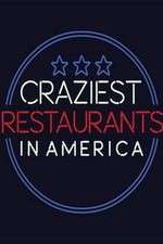 Watch Craziest Restaurants in America M4ufreemovies