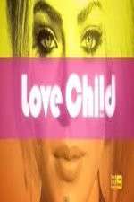 Watch Love Child (AUS) M4ufreemovies