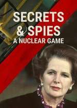 Watch Secrets & Spies: A Nuclear Game M4ufreemovies