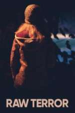 Watch Raw Terror M4ufreemovies