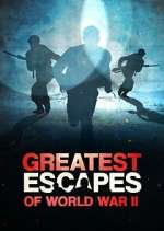 Watch Greatest Escapes Of WWII M4ufreemovies