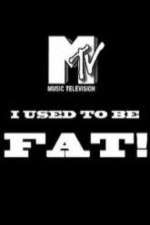 Watch I Used to Be Fat M4ufreemovies