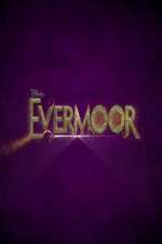 Watch Evermoor M4ufreemovies
