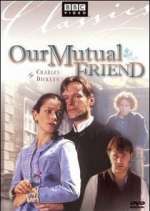 Watch Our Mutual Friend M4ufreemovies