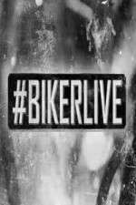 Watch BikerLive M4ufreemovies