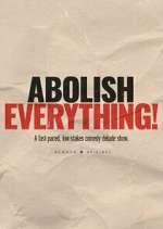 Watch Abolish Everything! M4ufreemovies