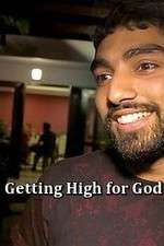 Watch Getting High for God? M4ufreemovies