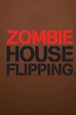 Watch Zombie House Flipping M4ufreemovies