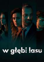 Watch W gÅ‚Ä™bi lasu M4ufreemovies