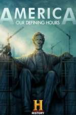 Watch America: Our Defining Hours M4ufreemovies