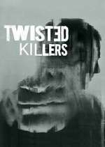 Watch Twisted Killers M4ufreemovies