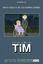 Watch The Life & Times of Tim M4ufreemovies