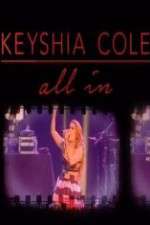 Watch Keyshia Cole: All In M4ufreemovies