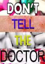 Watch Don't Tell the Doctor M4ufreemovies