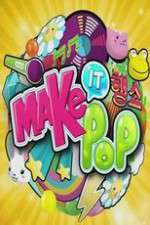 Watch Make It Pop M4ufreemovies