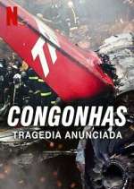 Watch Congonhas: TragÃ©dia Anunciada M4ufreemovies