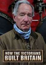 Watch How the Victorians Built Britain M4ufreemovies
