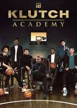 Watch Klutch Academy M4ufreemovies