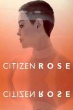 Watch Citizen Rose M4ufreemovies