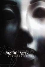 Watch Magical Egypt M4ufreemovies