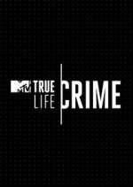 Watch True Life Crime M4ufreemovies
