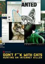 Watch Don't F**k with Cats: Hunting an Internet Killer M4ufreemovies