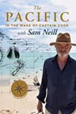 Watch The Pacific: In the Wake of Captain Cook, with Sam Neill M4ufreemovies