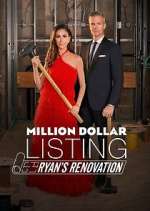 Watch Million Dollar Listing: Ryan's Renovation M4ufreemovies