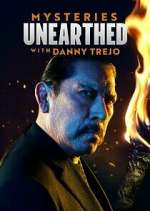 Watch Mysteries Unearthed with Danny Trejo M4ufreemovies