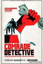 Watch Comrade Detective M4ufreemovies