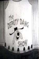 Watch The Deputy Dawg Show M4ufreemovies
