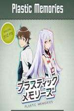 Watch Plastic Memories M4ufreemovies