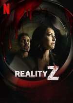 Watch Reality Z M4ufreemovies