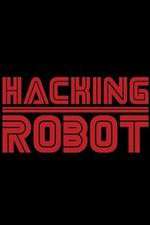Watch Hacking Robot M4ufreemovies