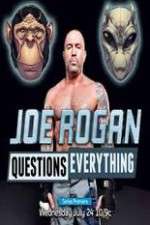 Watch Joe Rogan Questions Everything M4ufreemovies