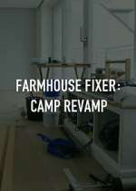 Watch Farmhouse Fixer: Camp Revamp M4ufreemovies
