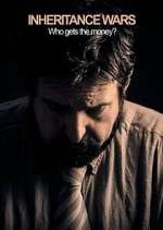 Watch Inheritance Wars: Who Gets the Money? M4ufreemovies