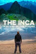 Watch The Inca Masters of the Clouds M4ufreemovies