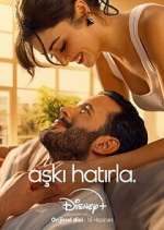 Watch AÅŸkÄ± HatÄ±rla M4ufreemovies