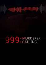 Watch 999 Murderer Calling M4ufreemovies