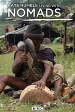 Watch Kate Humble: Living with Nomads M4ufreemovies