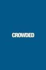 Watch Crowded M4ufreemovies