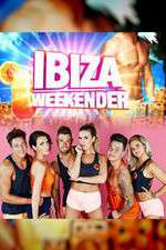 Watch Ibiza Weekender M4ufreemovies