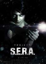 Watch Project: S.E.R.A. M4ufreemovies