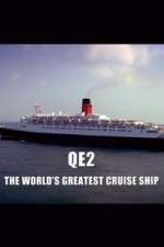 Watch QE2: The World's Greatest Cruise Ship M4ufreemovies