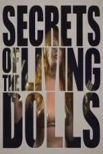 Watch Secrets of the Living Dolls M4ufreemovies
