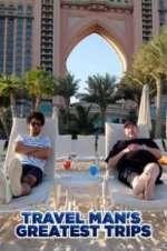 Watch Travel Man\'s Greatest Trips M4ufreemovies